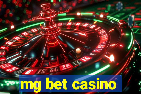 mg bet casino